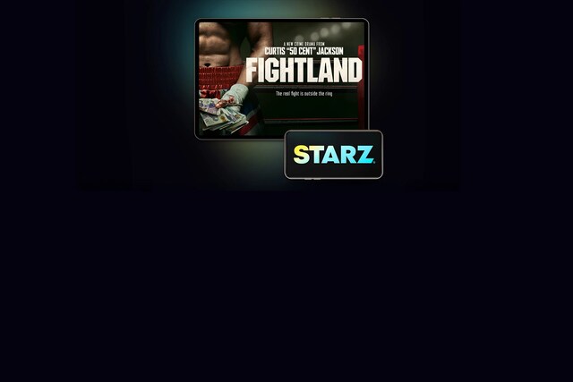 STARZ exclusive titles Fightland title screen is displayed on a smart TV behind a smartphone with the STARZ network logo.