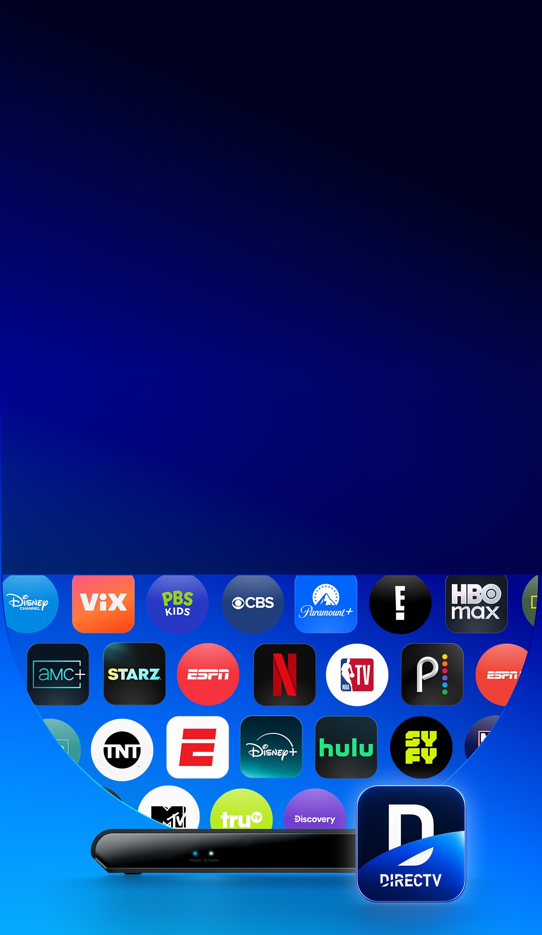 Streaming apps and network logos gathered in one entertainment hub powered by DIRECTV