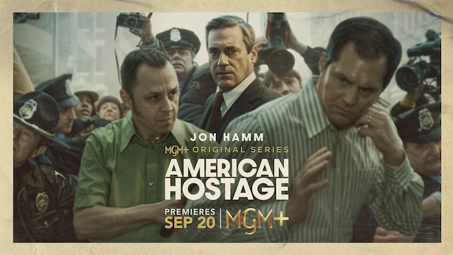 MGM exclusive original American Hostage on MGM+.