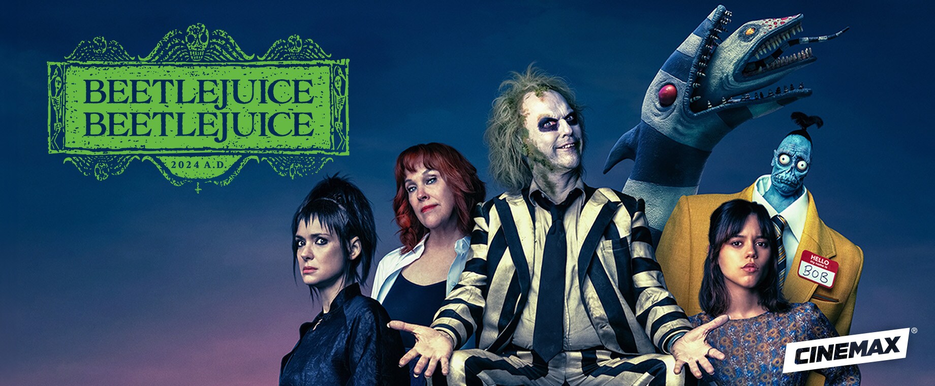 CINEMAX exclusive title Beetlejuice Beetlejuice