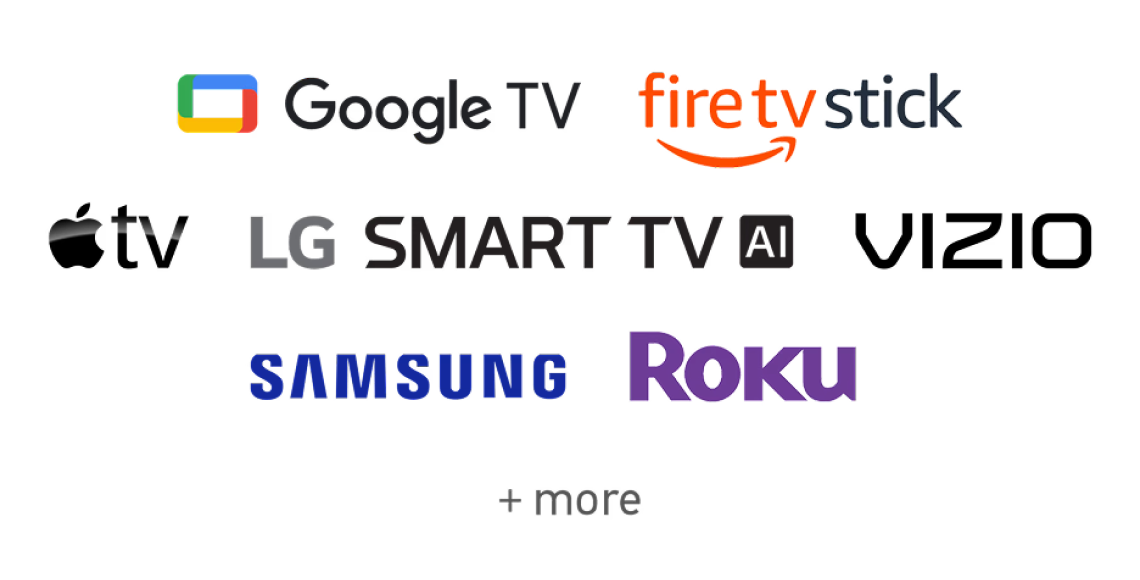 Logos for supported devices including Apple TV, Roku, Google TV, Fire TV Stick, LG Smart TV, Samsung, and Vizio.