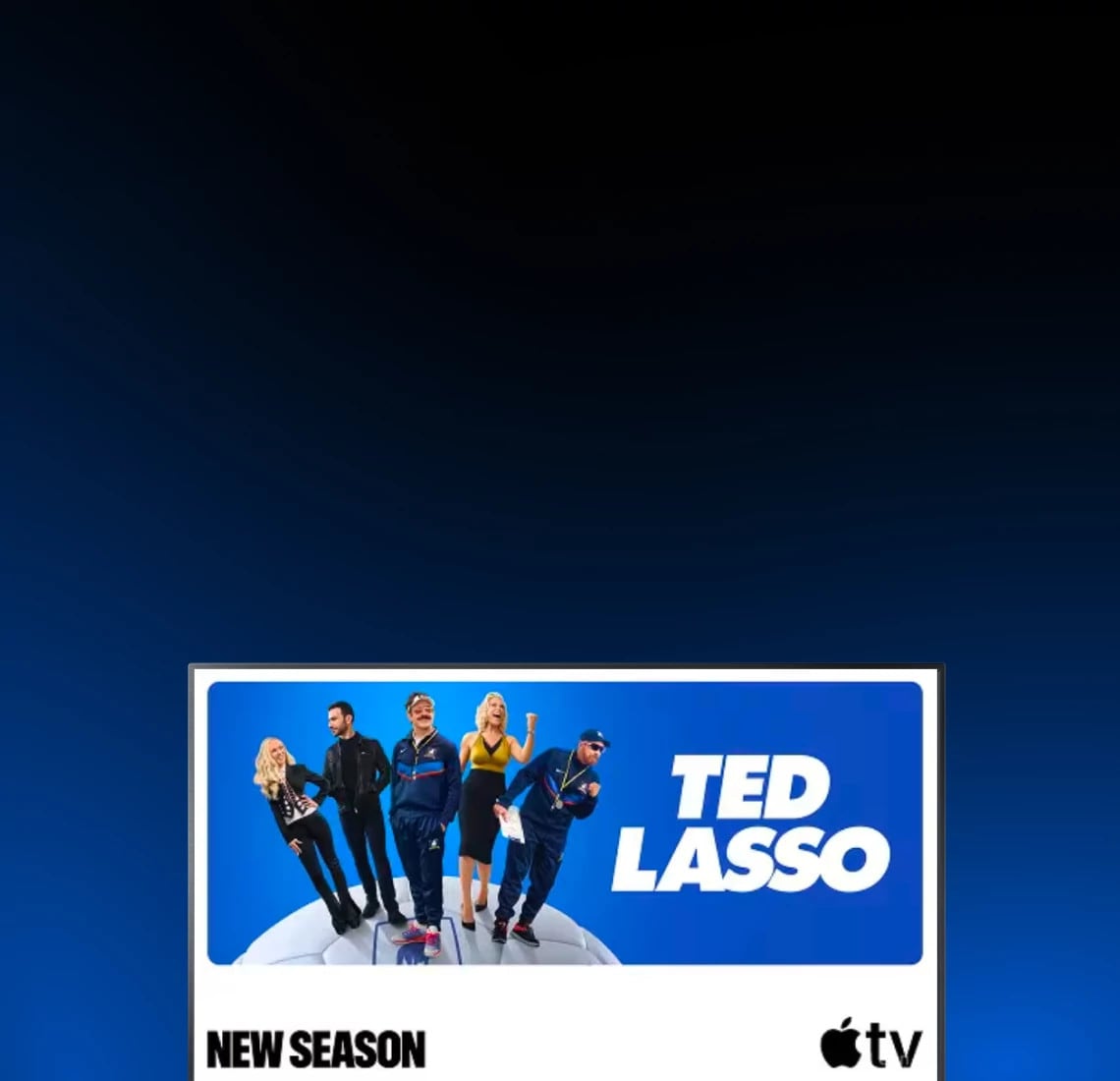 Apple TV+ artwork featuring Ted Lasso and Apple TV branding.