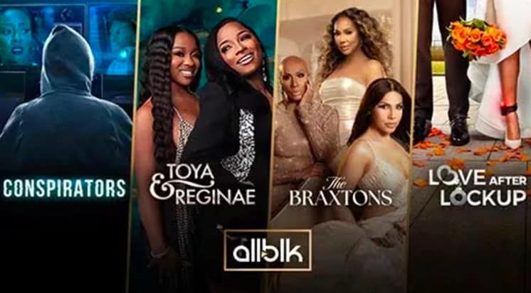 ALLBLK artwork featuring Conspirators, Toya & Reginae, The Braxtons, and Love After Lockup.