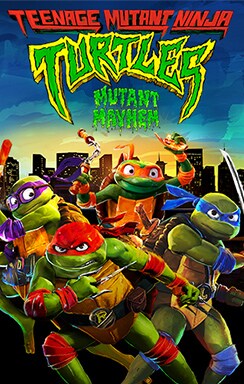 Teenage Mutant Ninja Turtles: Mutant Mayhem movie.